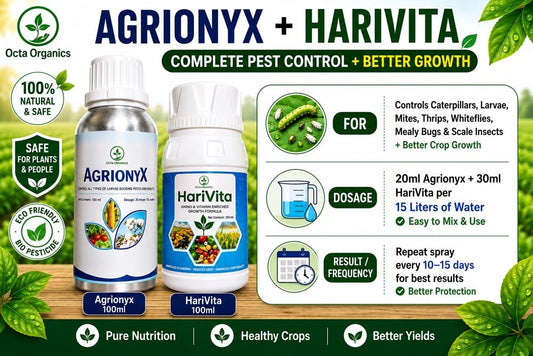 Agrionyx + HariVita Combo – Complete Pest Control & Growth - Octa Organics and Fertilizers Pvt. Ltd.